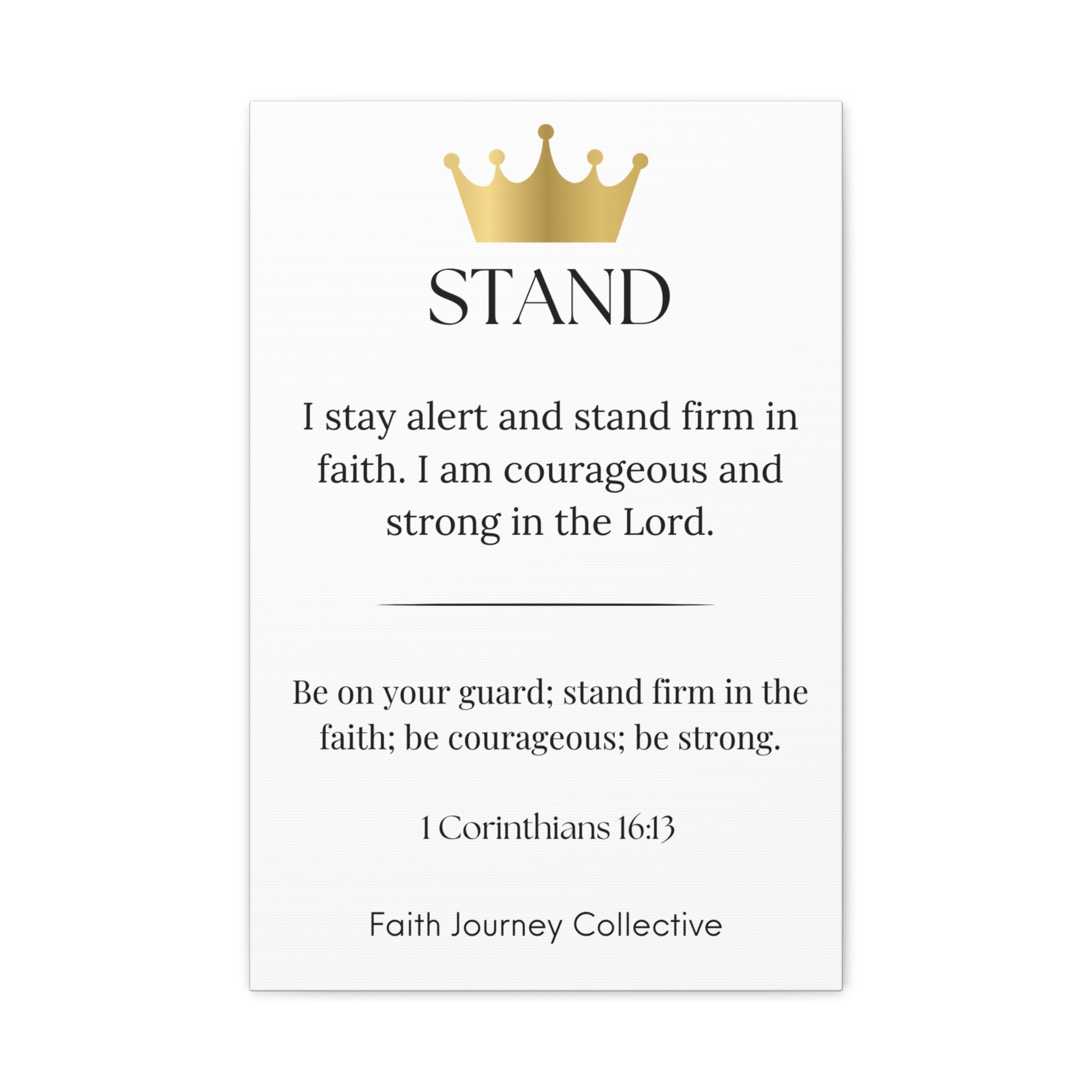 Stand - Christian Scripture Wall Art Canvas – Bible Verse Affirmation Prints for Home, Office & Prayer Space | Faith Journey Collective