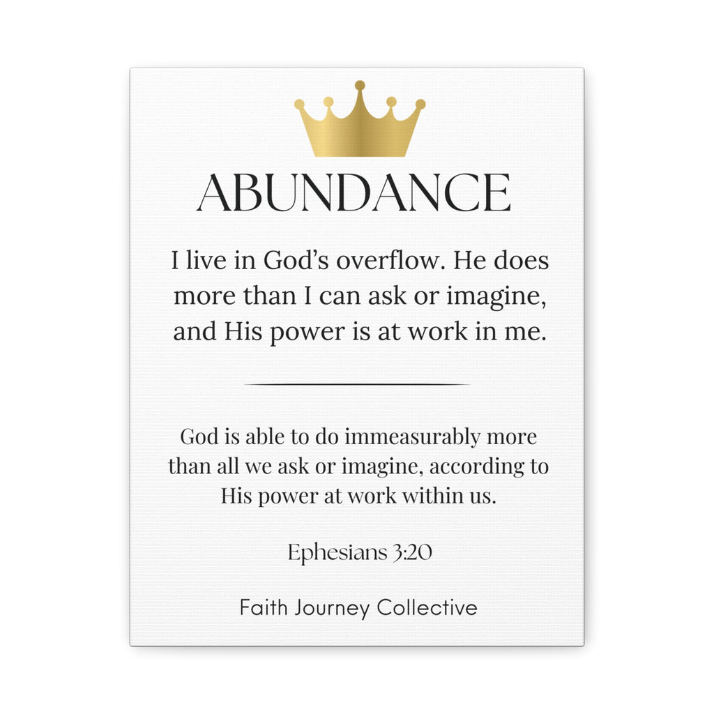 Abundance - Christian Scripture Wall Art Canvas – Bible Verse Affirmation Prints for Home, Office & Prayer Space | Faith Journey Collective