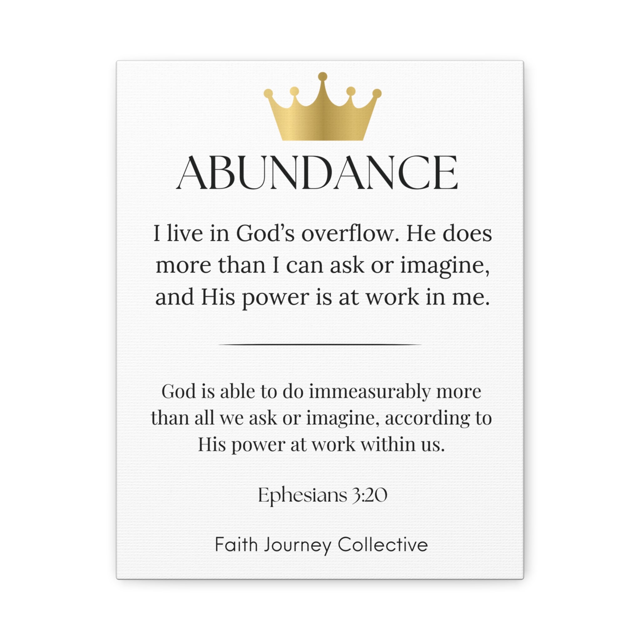 Abundance - Christian Scripture Wall Art Canvas – Bible Verse Affirmation Prints for Home, Office & Prayer Space | Faith Journey Collective