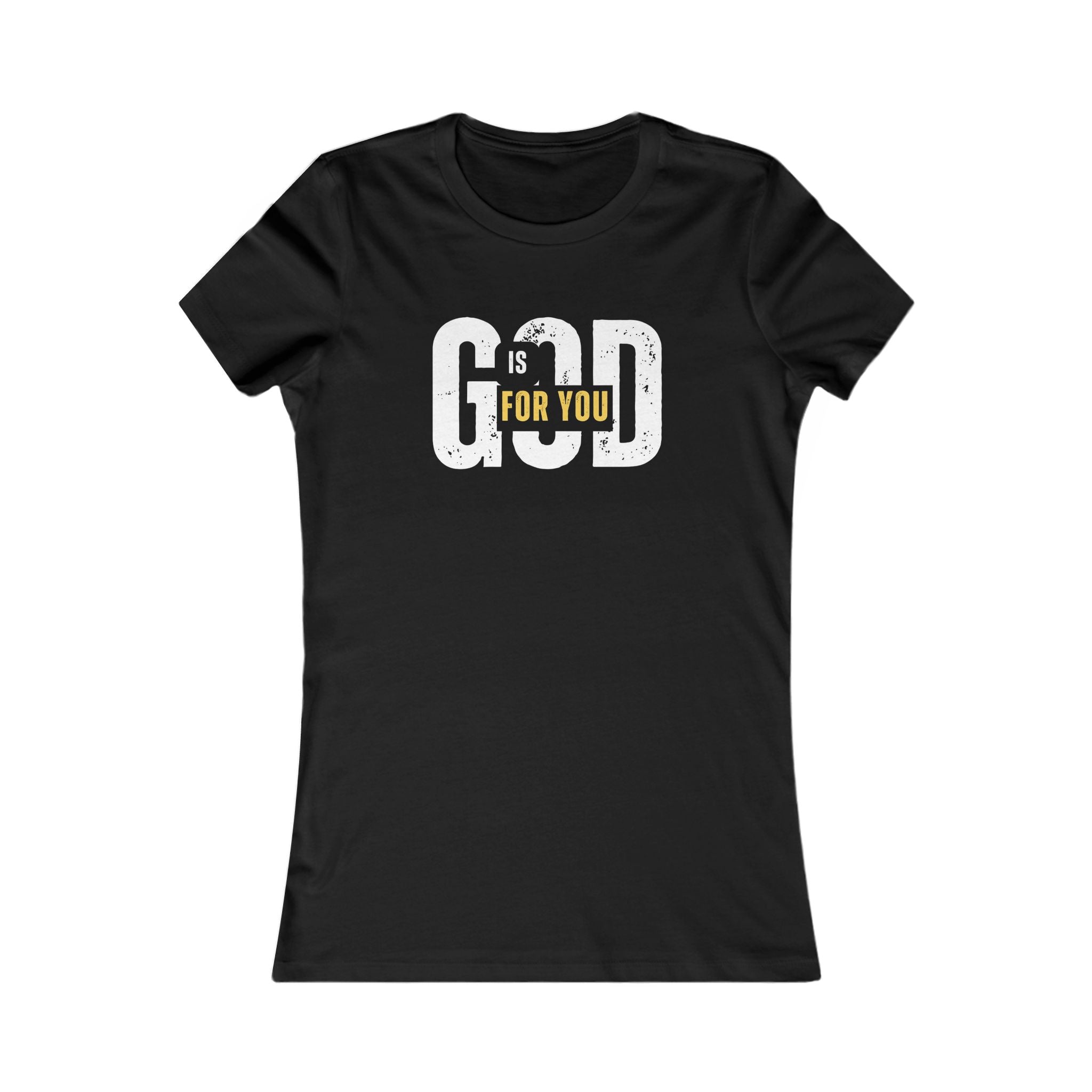 God Is For You Women's Tee