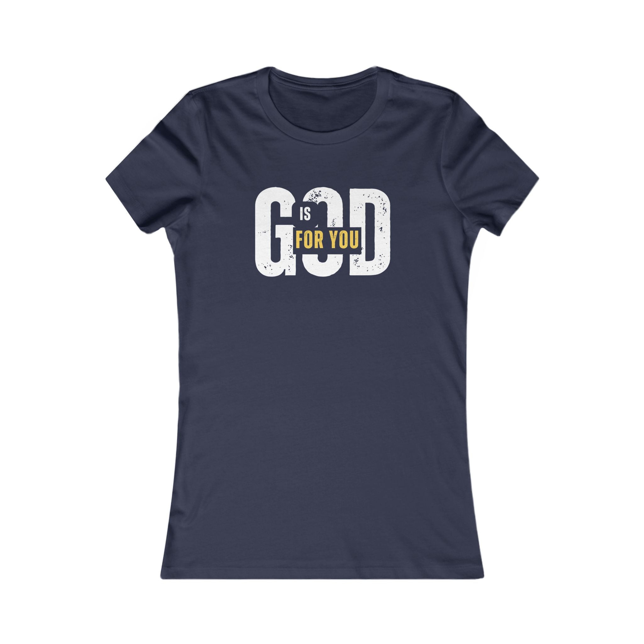 God Is For You Women's Tee