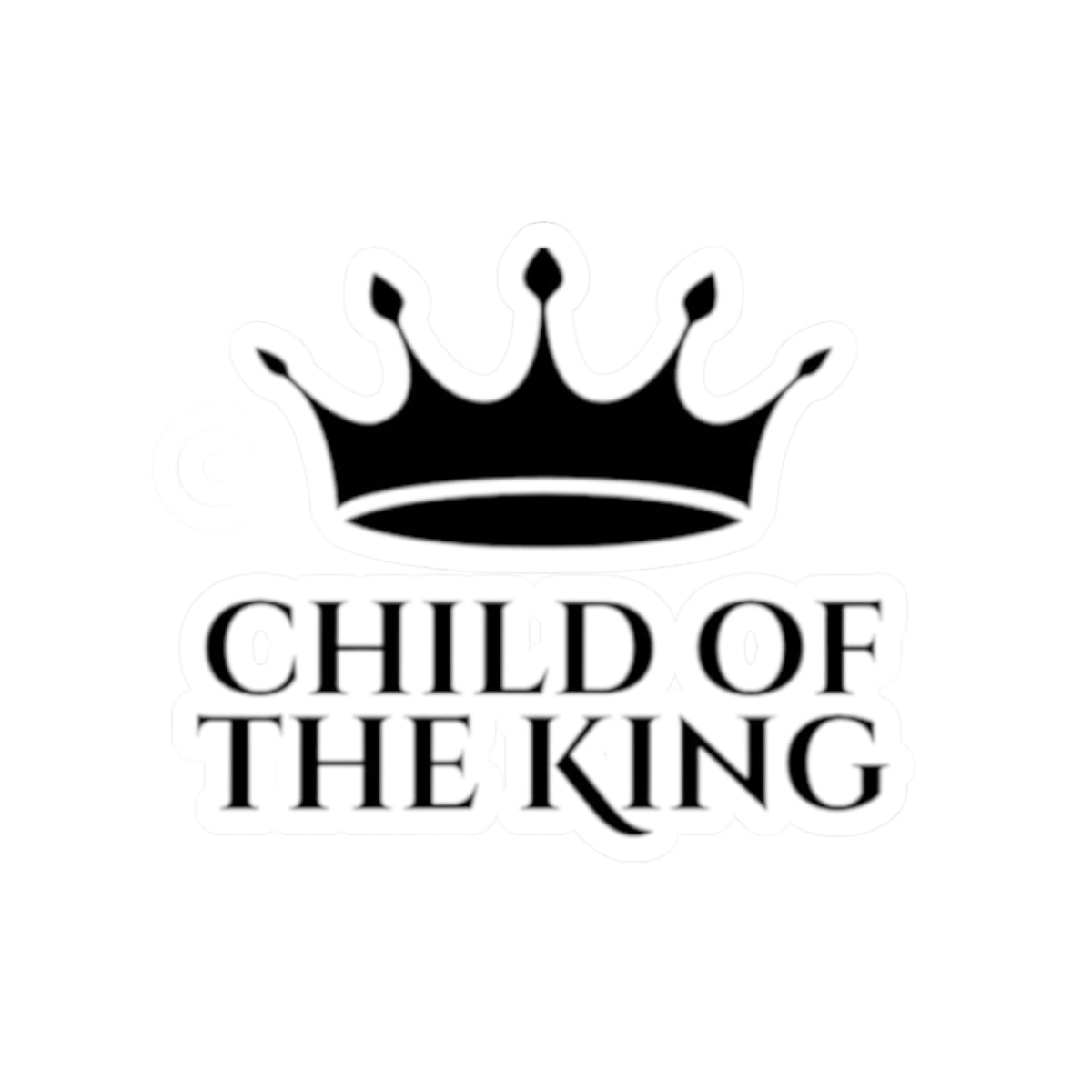 Child of the King Sticker