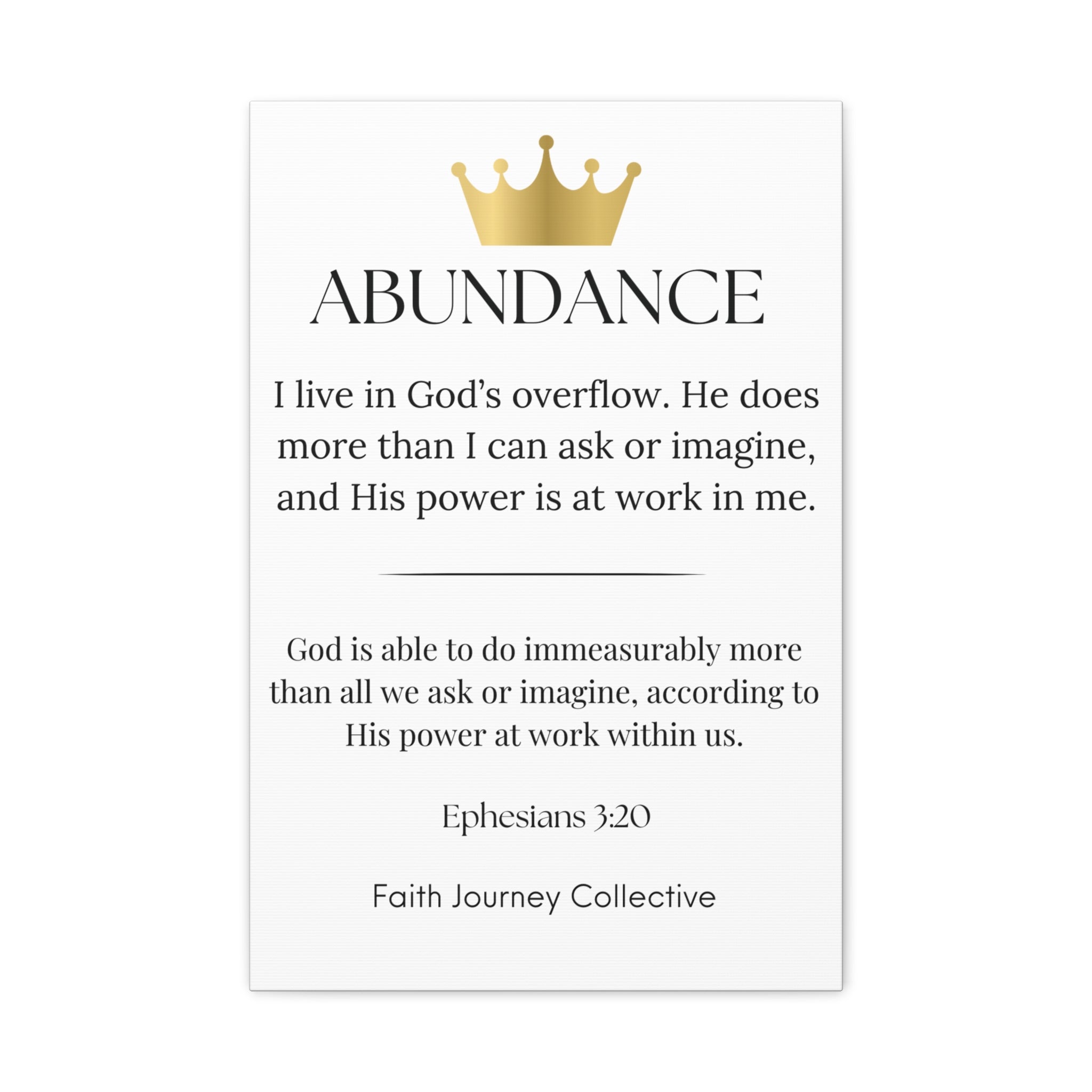 Abundance - Christian Scripture Wall Art Canvas – Bible Verse Affirmation Prints for Home, Office & Prayer Space | Faith Journey Collective