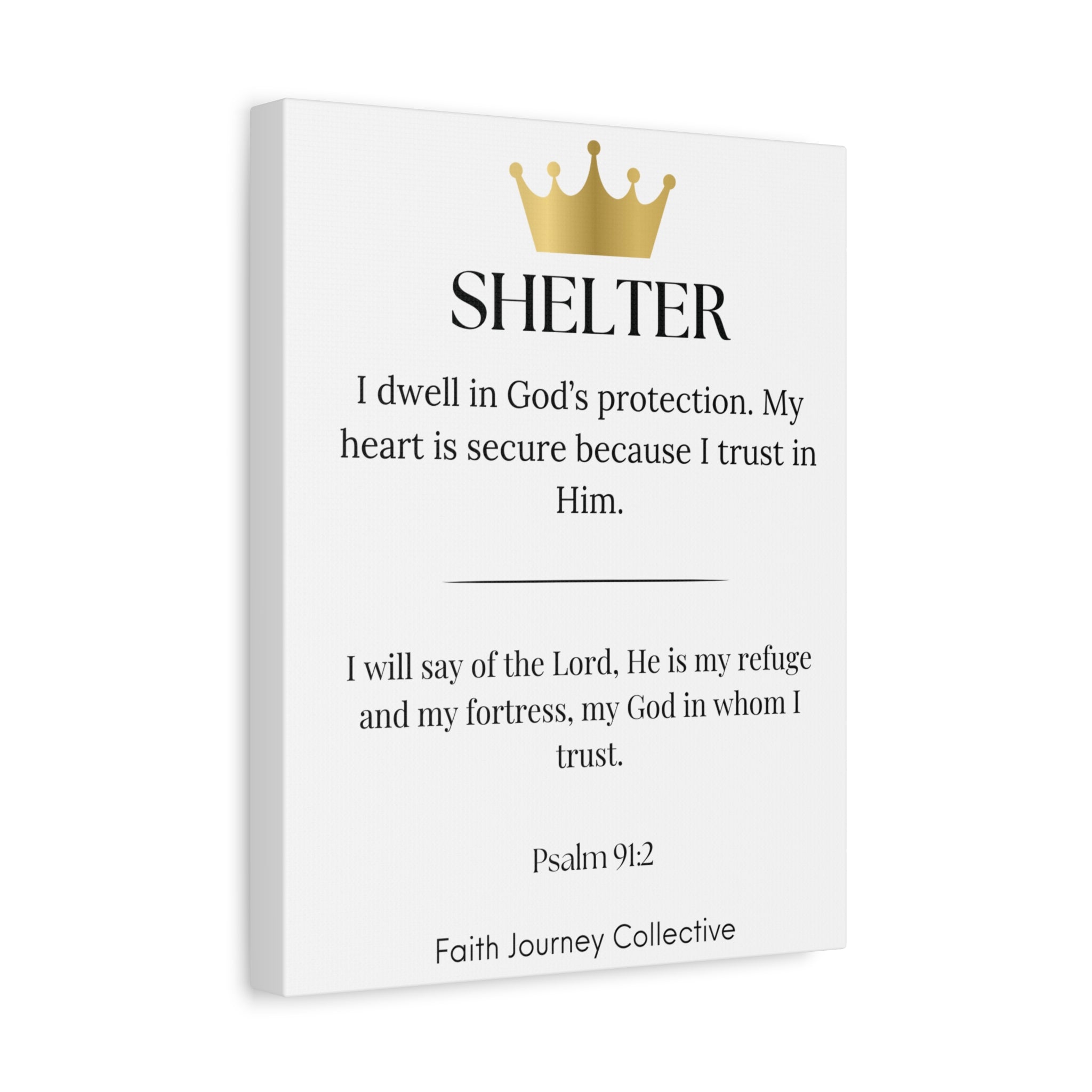 Shelter - Christian Scripture Wall Art Canvas – Bible Verse Affirmation Prints for Home, Office & Prayer Space | Faith Journey Collective