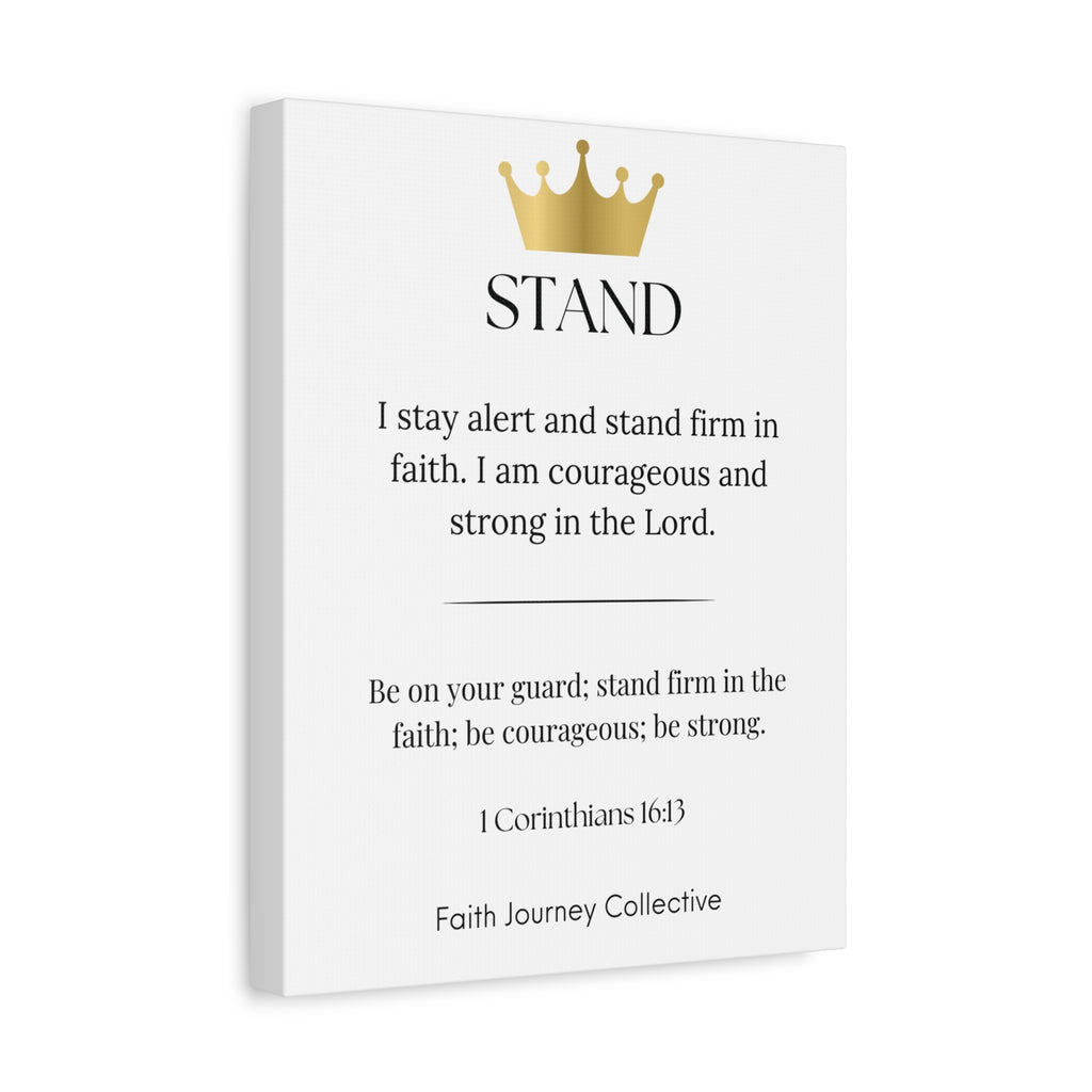 Stand - Christian Scripture Wall Art Canvas – Bible Verse Affirmation Prints for Home, Office & Prayer Space | Faith Journey Collective